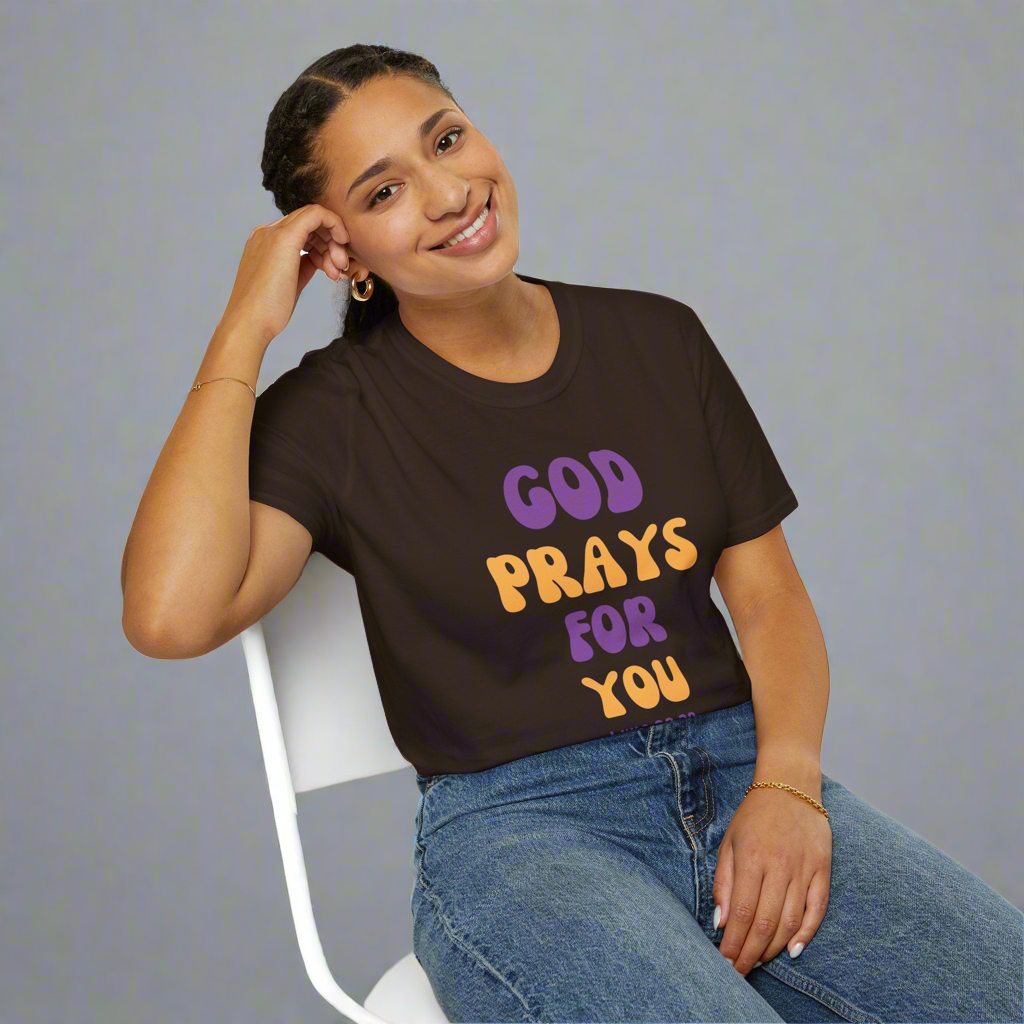 God Prays for You Unisex Softstyle T-Shirt