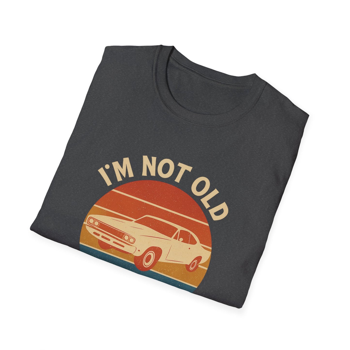 Vintage Car Classic Unisex T-Shirt - "I'm Not Old, I'm A Classic"