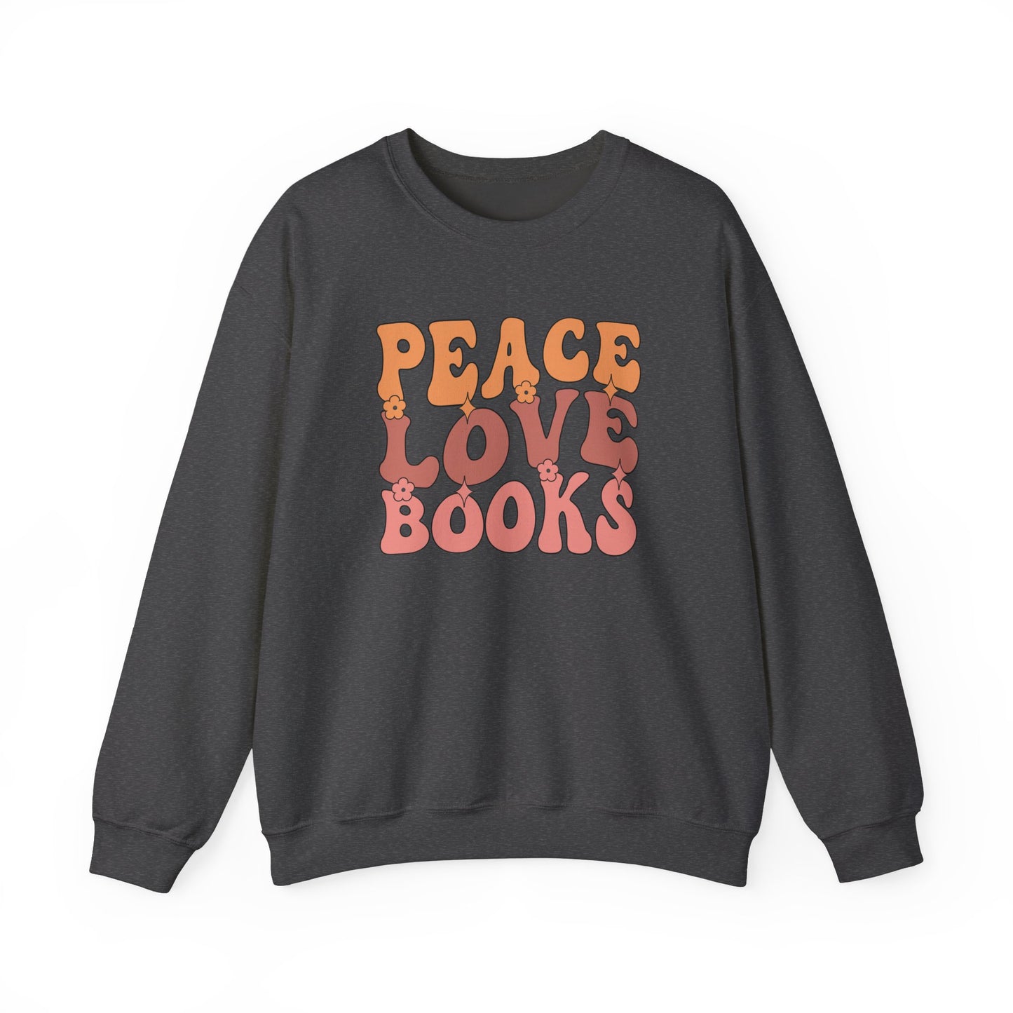 Peace Love Books Collection – Sweatshirts