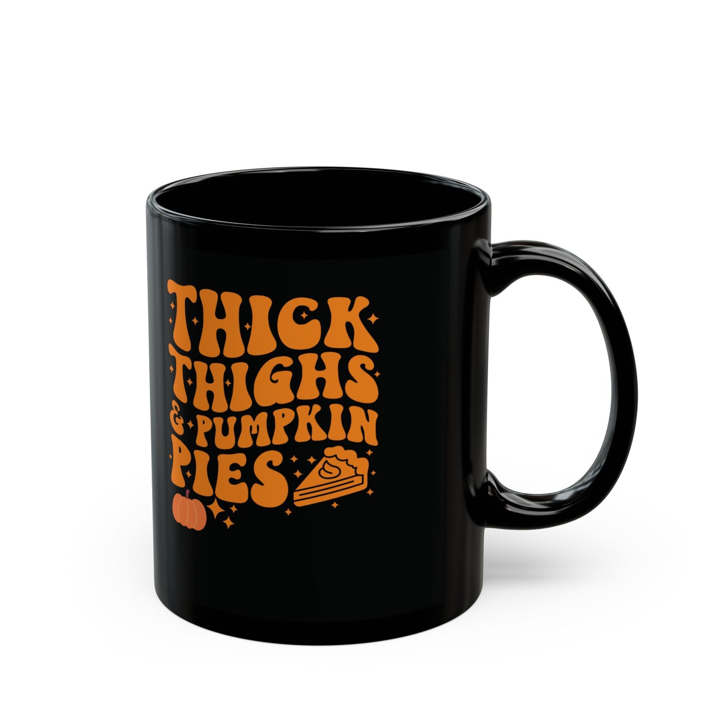 Thick Thighs & Pumpkin Pies Halloween Coffee Mug - 11oz Black Ceramic Fall Thanksgiving Mug