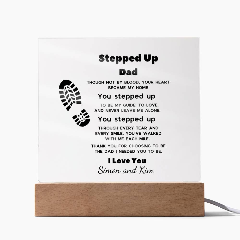 Stepdad Acrylic Plaque – “You Stepped Up” Heartfelt Bonus Dad Gift with LED Light Base