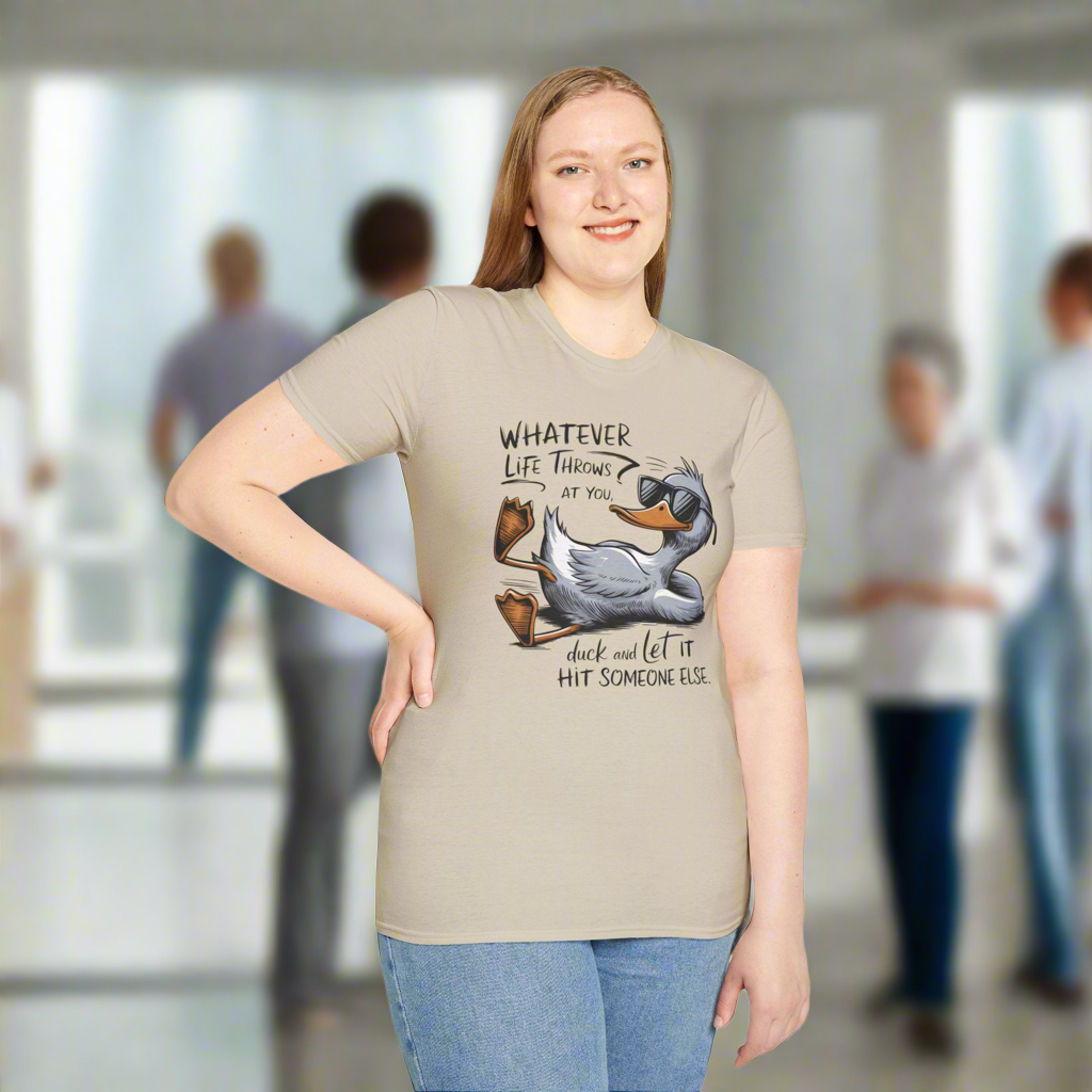 Whatever Life Throws at You Funny Duck Unisex Soft-Style T-Shirt – Comfortable and Stylish