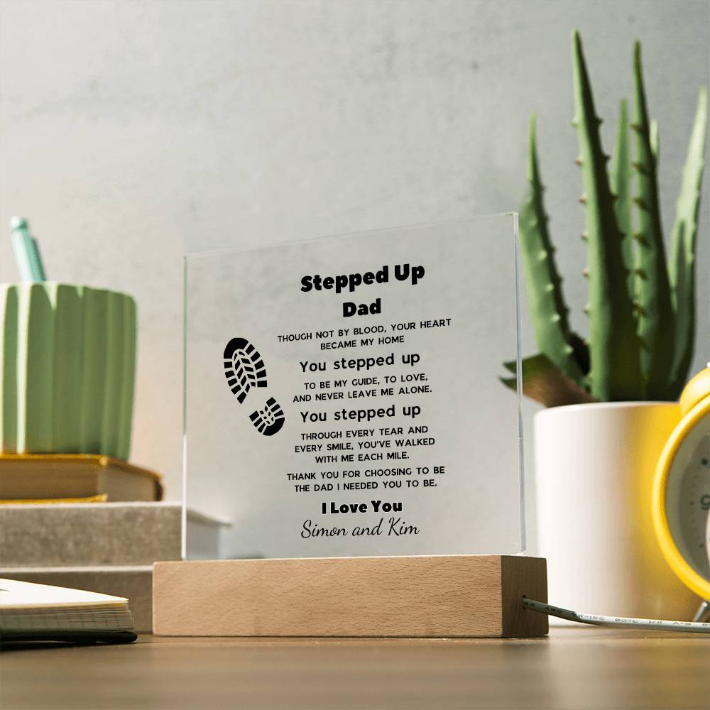 Stepdad Acrylic Plaque – “You Stepped Up” Heartfelt Bonus Dad Gift with LED Light Base