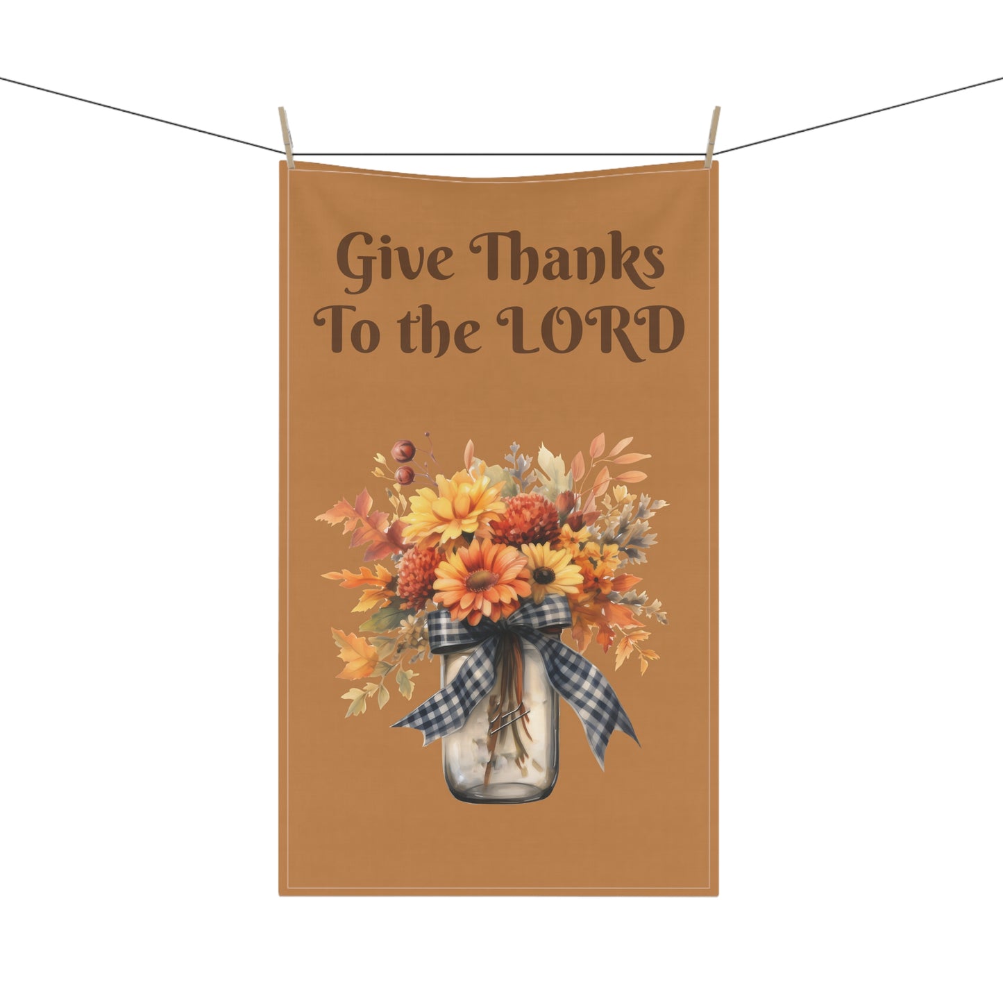 Give Thanks Unto the Lord Kitchen Towel