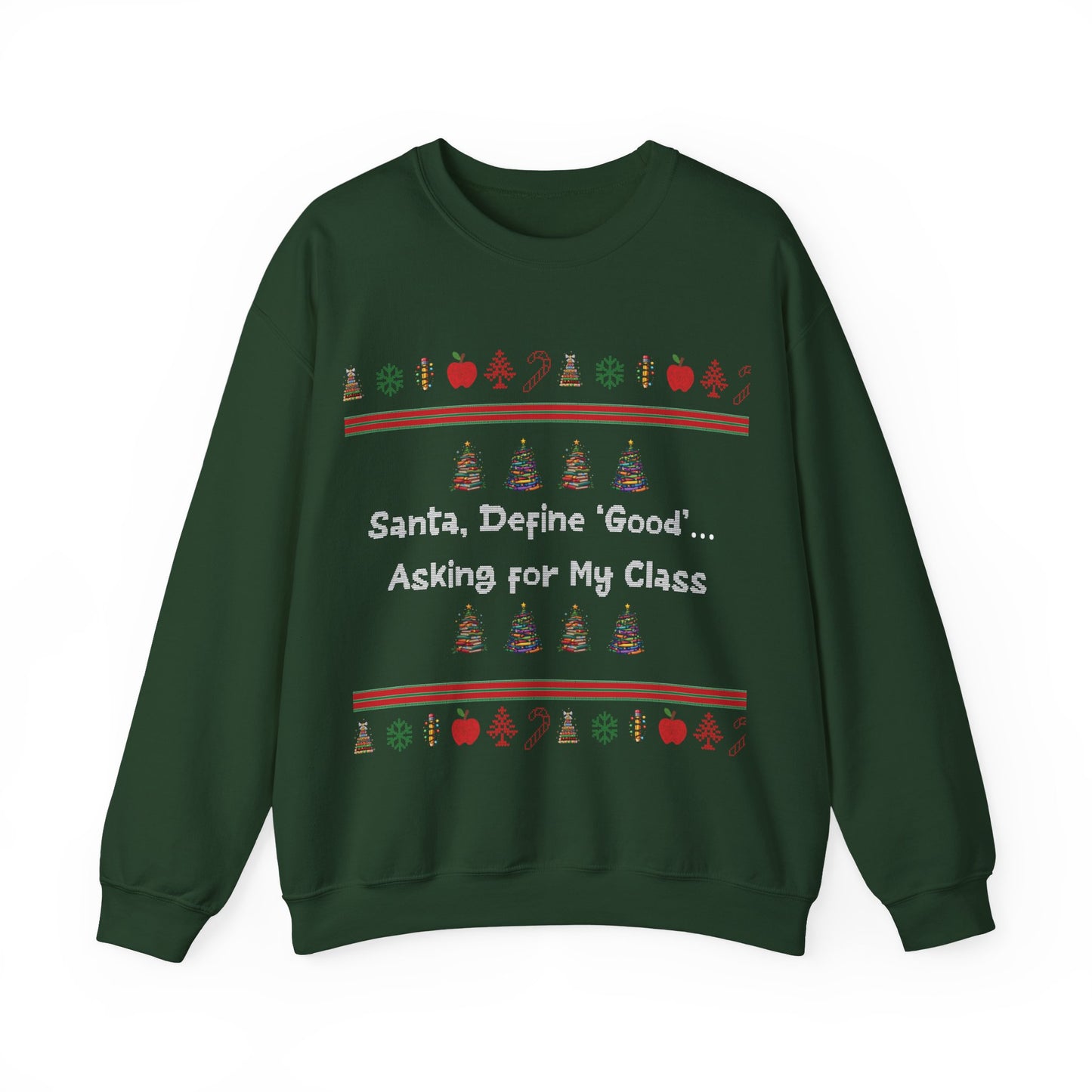 Funny Christmas Sweatshirt, Unisex Holiday Crewneck, Teacher Gifts, Santa Humor, Cozy Winter Apparel