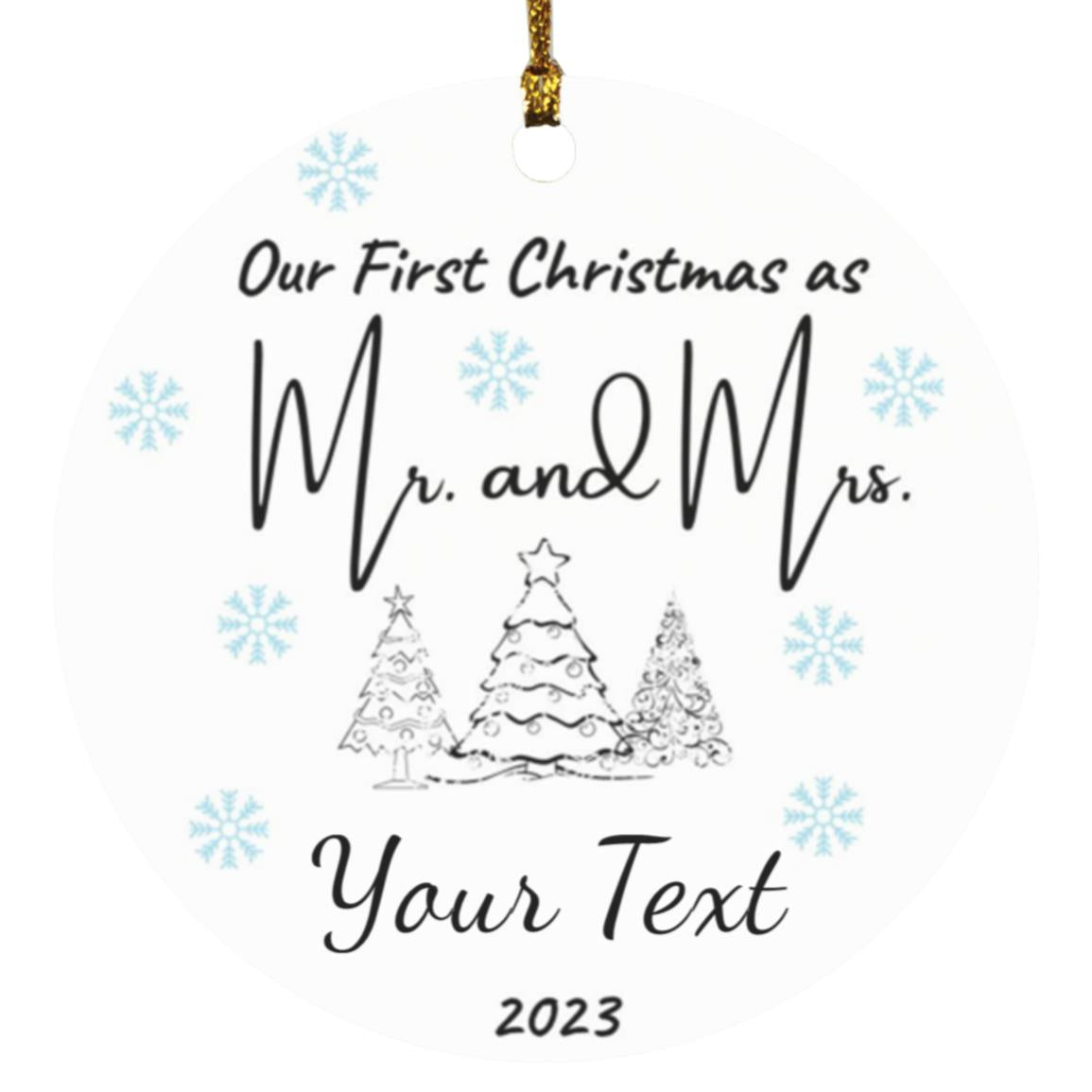 Our First Christmas as Mr. And Mrs. With three trees and snowflakes
