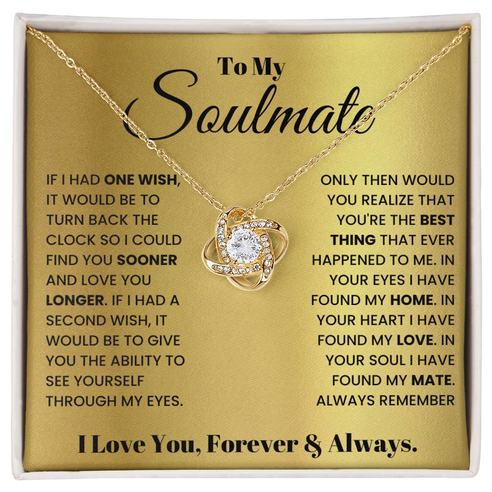 To My Soulmate Love Know Necklace