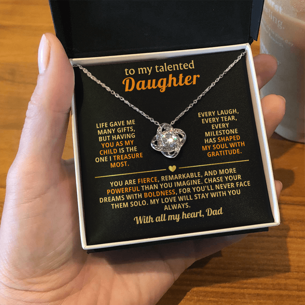 To My Talented Daughter Love Knot Necklace from Dad – Symbol of Strength and Unbreakable Bond