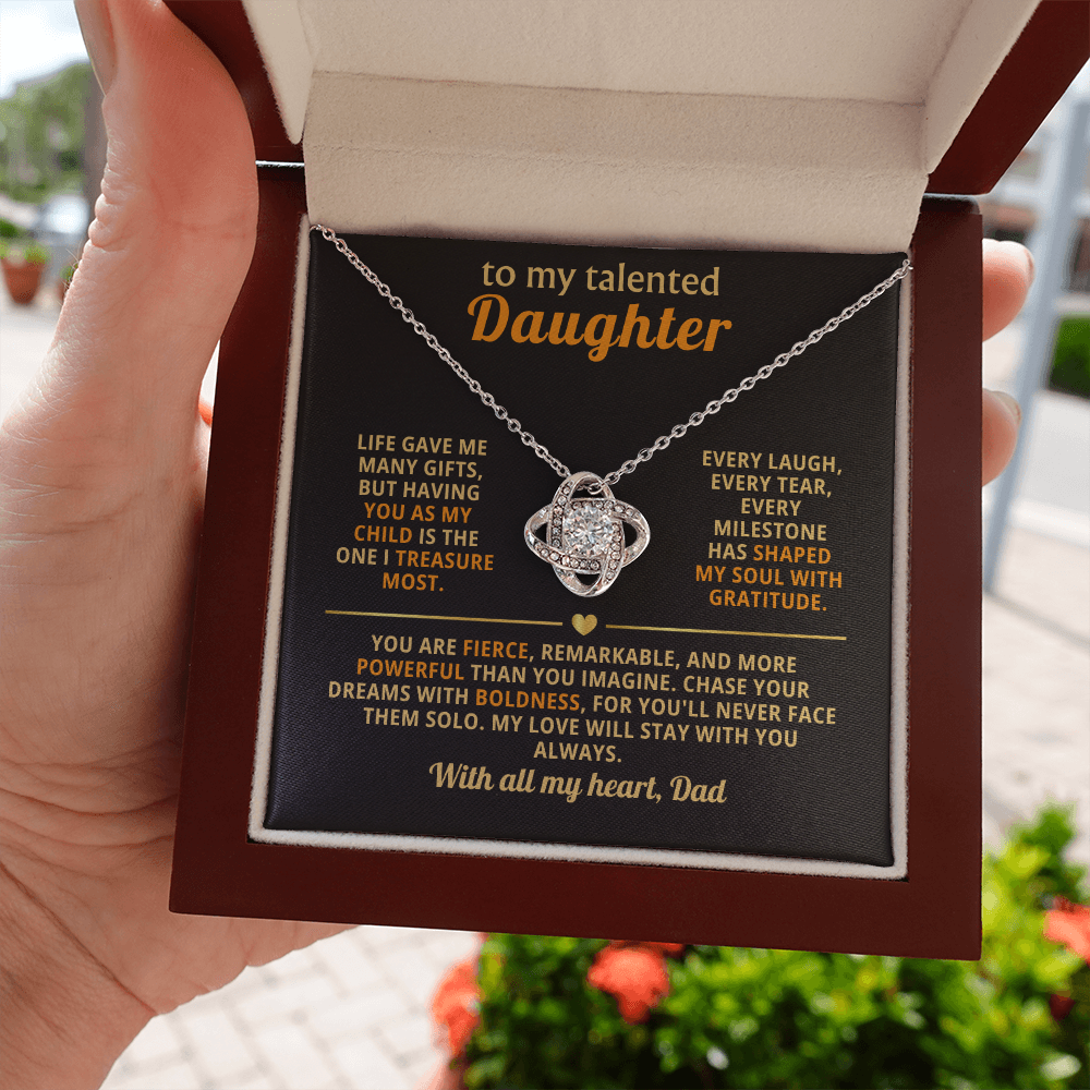 To My Talented Daughter Love Knot Necklace from Dad – Symbol of Strength and Unbreakable Bond