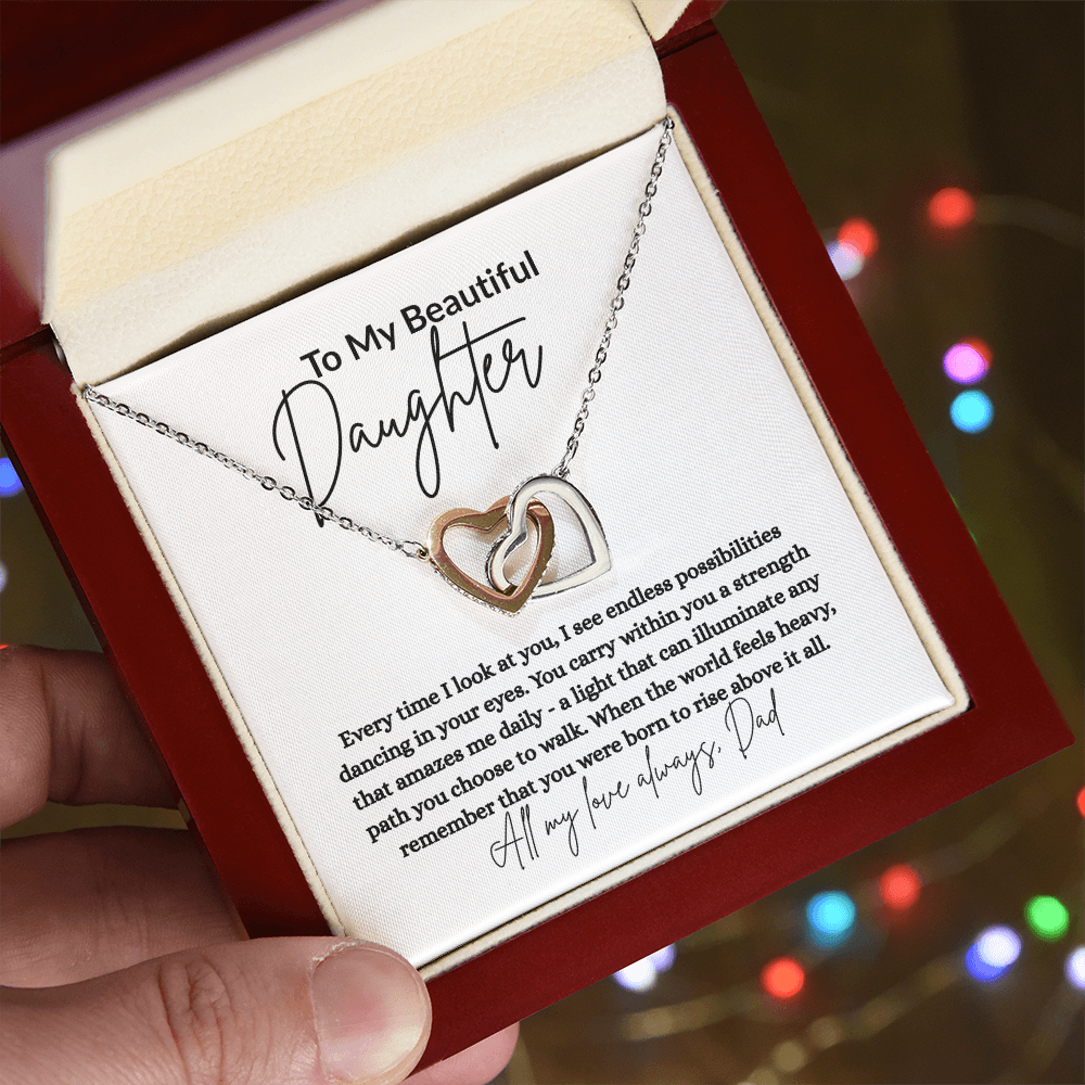 To My Beautiful Daughter – Interlocking Hearts Necklace from Dad with Message Card