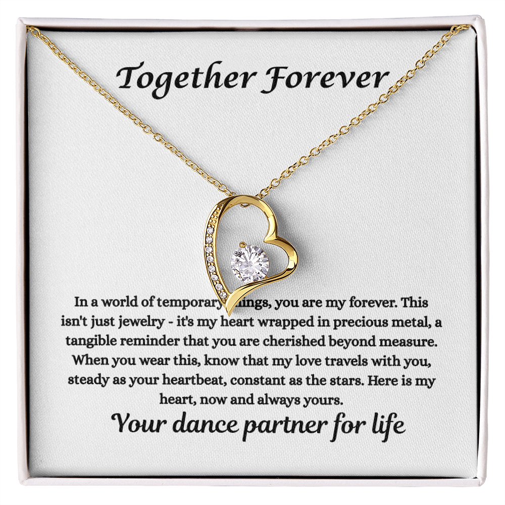 Gold heart necklace with CZ crystal on a message card that reads “In a world of temporary things, you are my forever... Your dance partner for life.” Perfect romantic gift for wife or girlfriend.