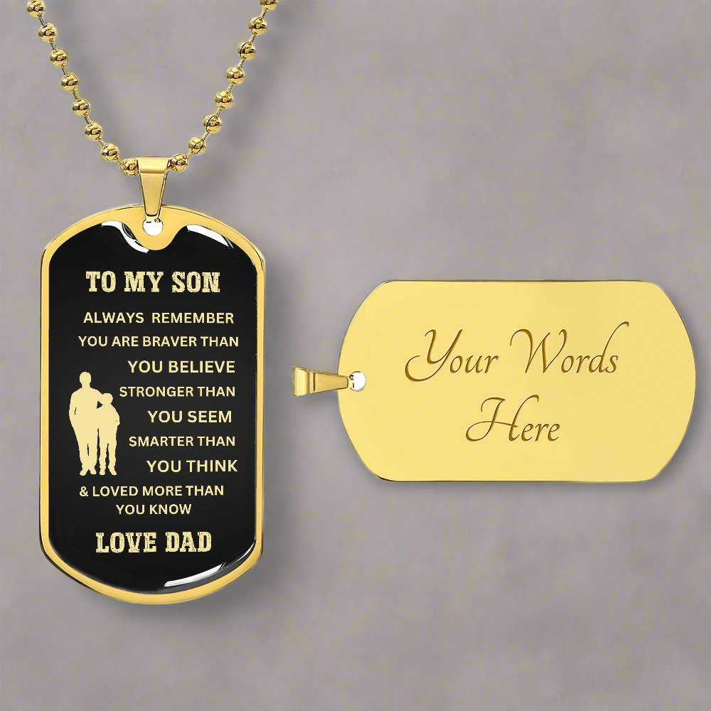 To My Son, Love Dad-Dog Tag