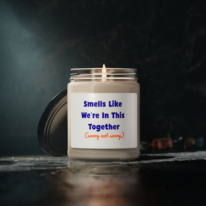 Smells Like We're In This Together Candle | Funny Sarcastic Scented Candle | 9oz Soy Wax | Gift for Friend | 50-60 Hour Burn Time