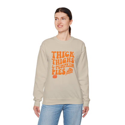 Thick Thighs & Pumpkin Pies Sweatshirt – Funny Thanksgiving & Fall Crewneck
