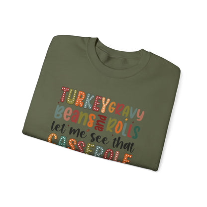 Turkey, Gravy, Bean, and Rolls Let Me See That Casserole Heavy Blend Crewneck Sweatshirt