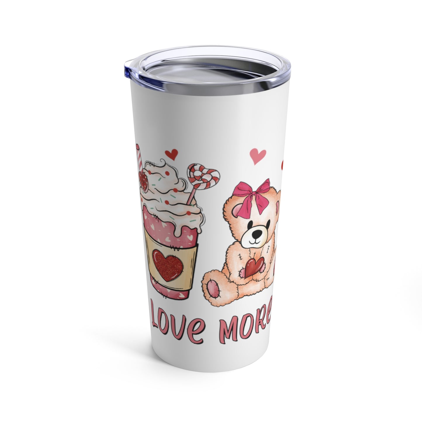 Love More Worry Less Tumbler 20oz