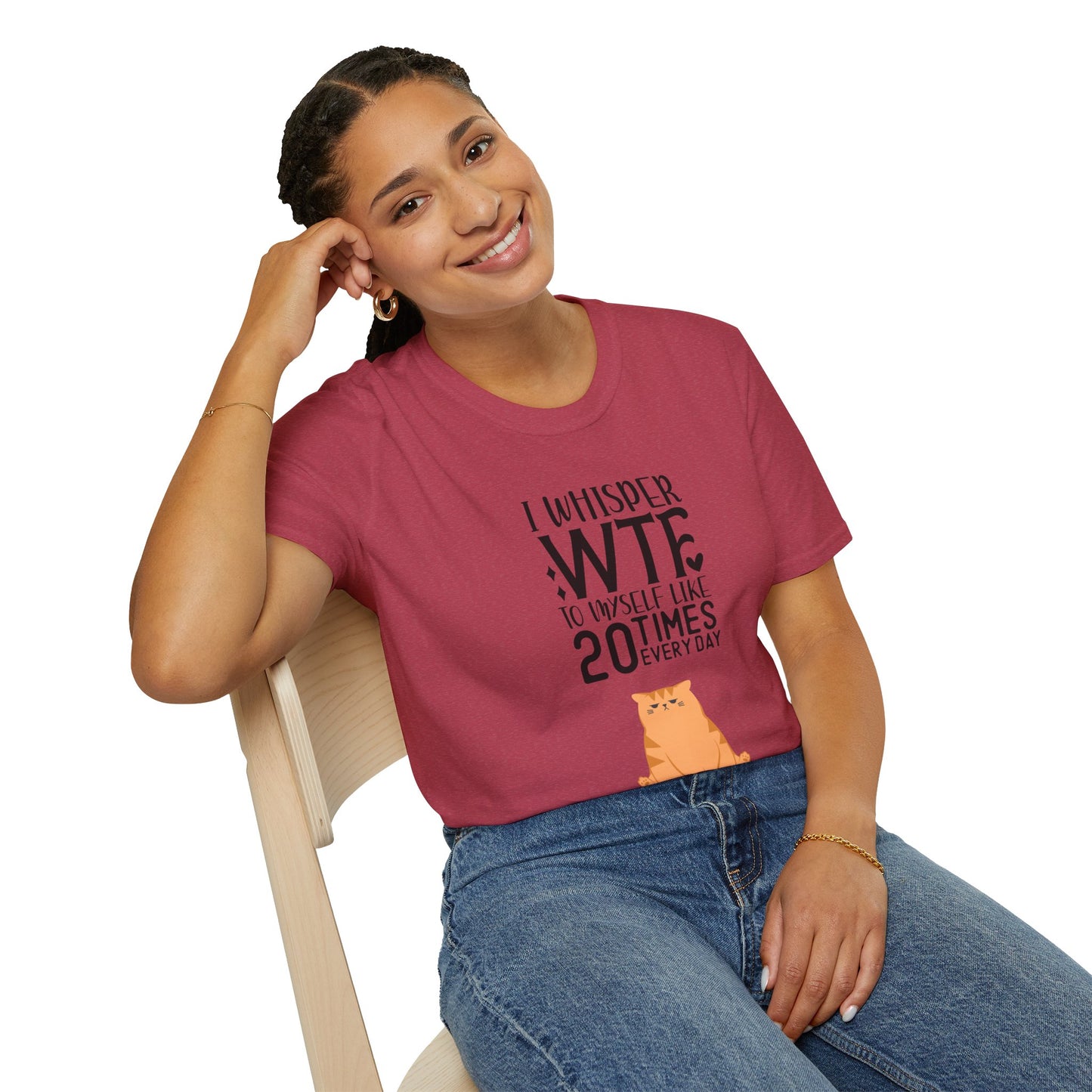 I Whisper WTF to myself like 20 times Everyday Unisex Softstyle T-Shirt