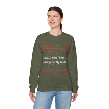 Funny Christmas Sweatshirt, Unisex Holiday Crewneck, Teacher Gifts, Santa Humor, Cozy Winter Apparel