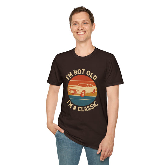 Vintage Car Classic Unisex T-Shirt - "I'm Not Old, I'm A Classic"