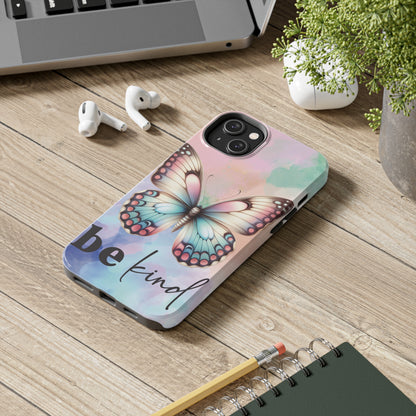 Be Kind Butterfly Tough Phone Cases