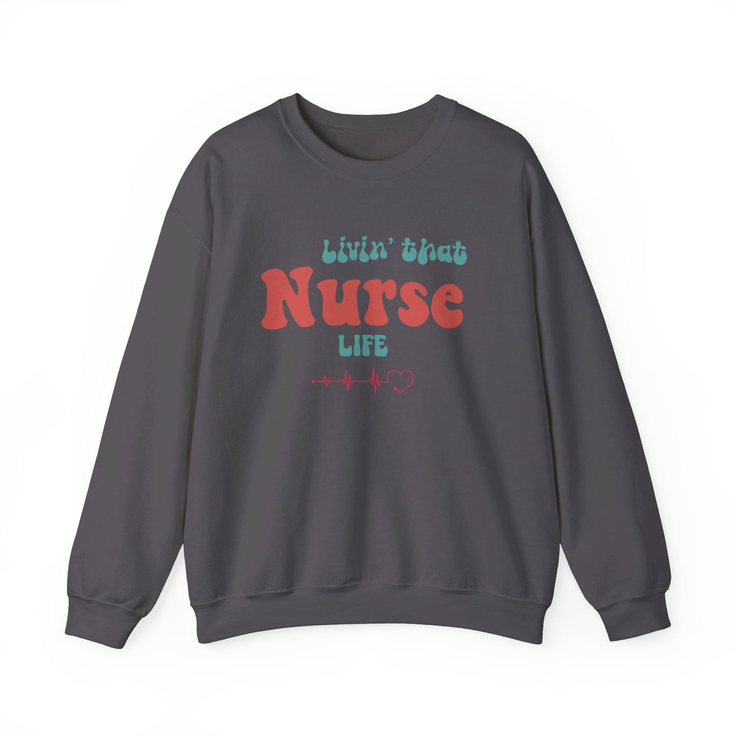 Livin' That Nurse Life Red Unisex Heavy Blend™ Crewneck Sweatshirt