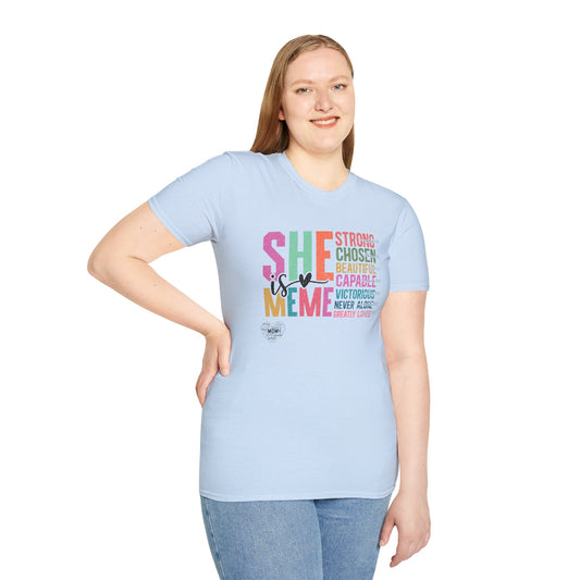 She is MeMe Unisex Softstyle T-Shirt