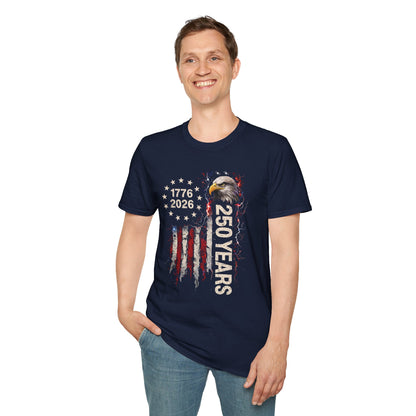 250 Years of Freedom T-Shirt | 1776–2026 USA 250th Anniversary Bald Eagle Patriotic Tee | Gildan Softstyle 64000 Unisex