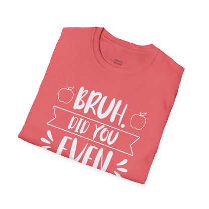 Bruh Teacher Softstyle T-Shirt