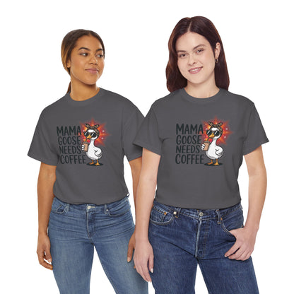 "Mama Goose Needs Coffee" Funny Mom T-Shirt | Cute Graphic Tee for Tired Moms