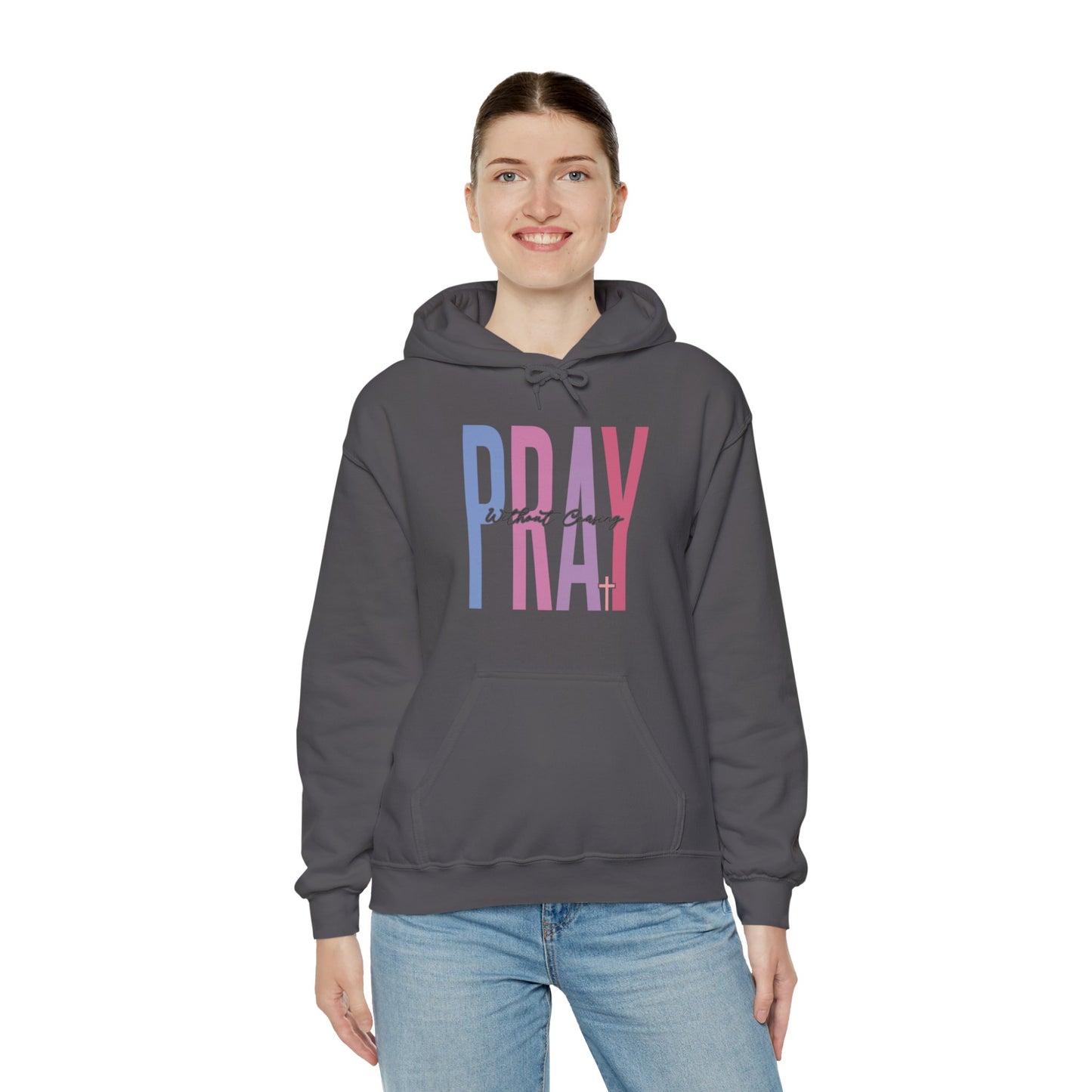 Pray without Ceasing Hoodie - Christian Prayer Sweatshirt