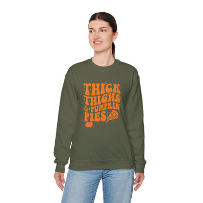 Thick Thighs & Pumpkin Pies Sweatshirt – Funny Thanksgiving & Fall Crewneck