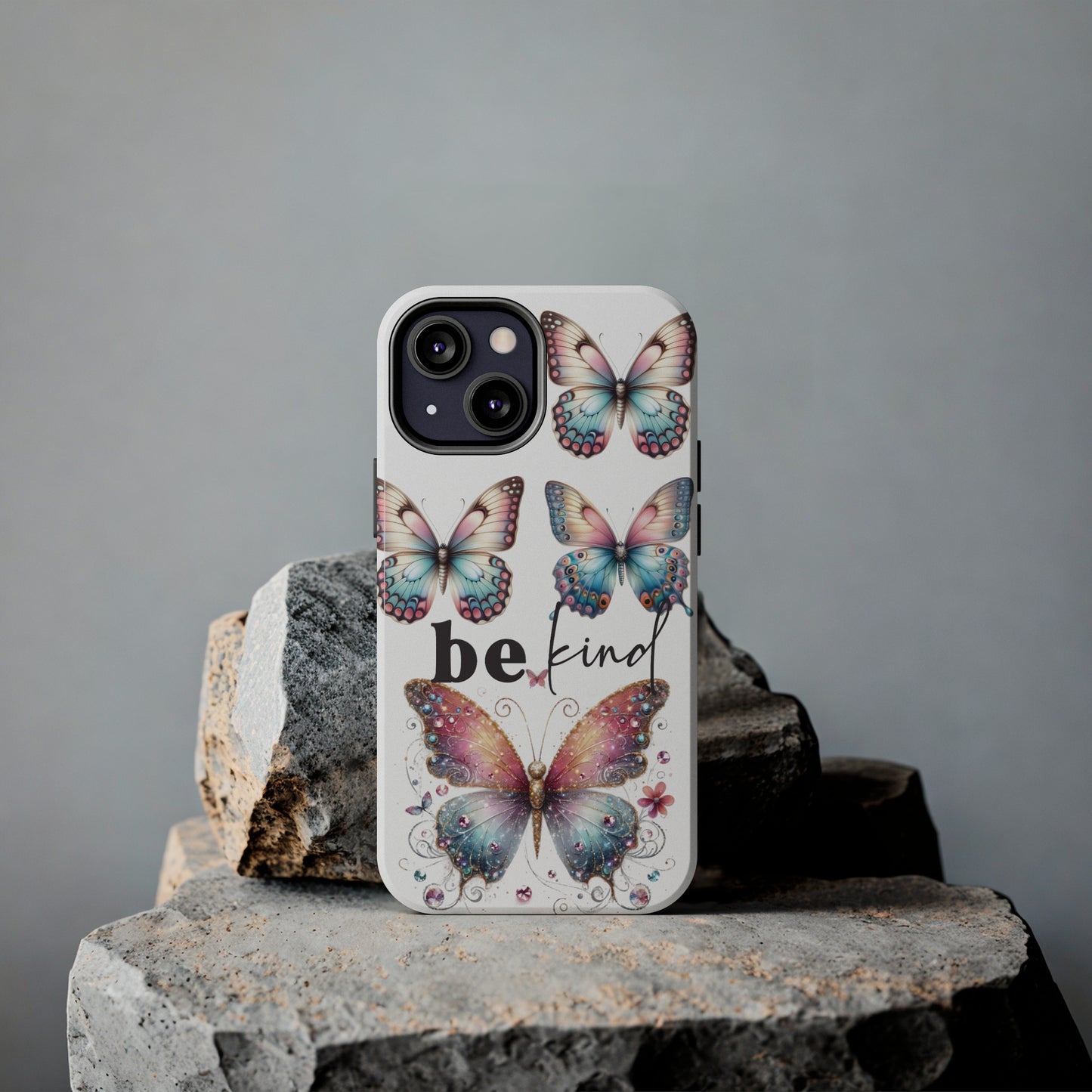 Butterfly Be Kind Tough Phone Cases