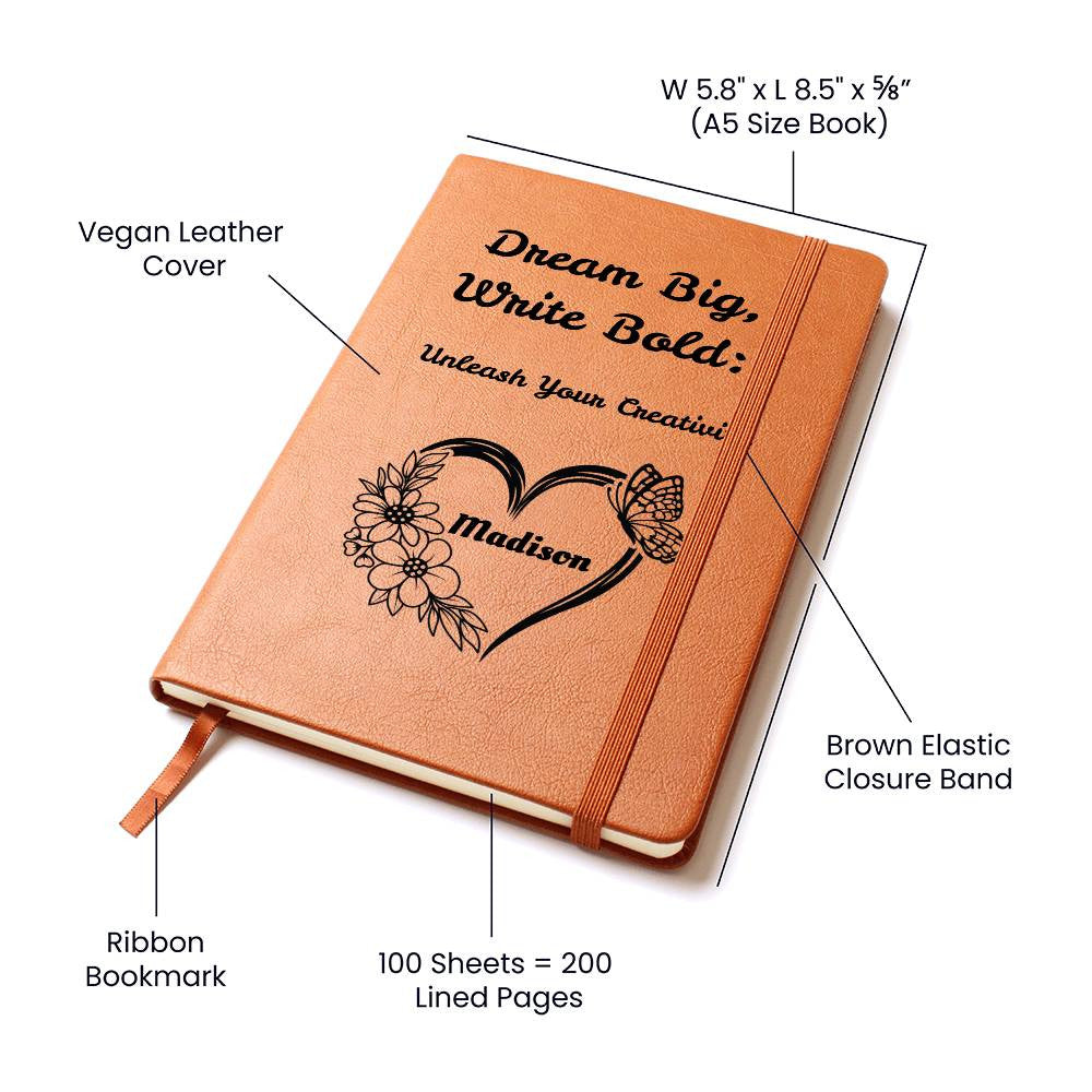 Dream Big, Write Bold: Unleash Your Creativity Personalized Journal – Heart, Flowers, & Butterfly