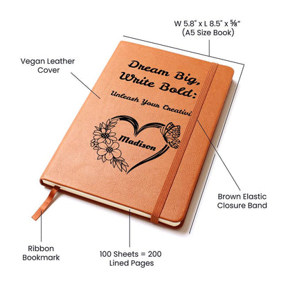 Dream Big, Write Bold: Unleash Your Creativity Personalized Journal – Heart, Flowers, & Butterfly