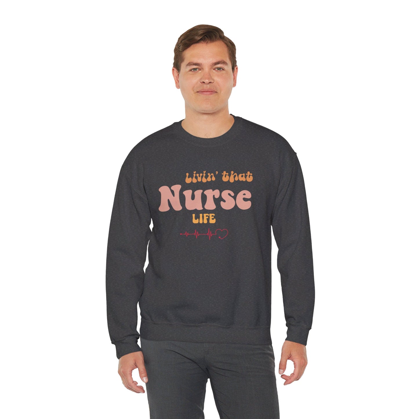 Livin' that Nurse Life Unisex Heavy Blend™ Crewneck Sweatshirt