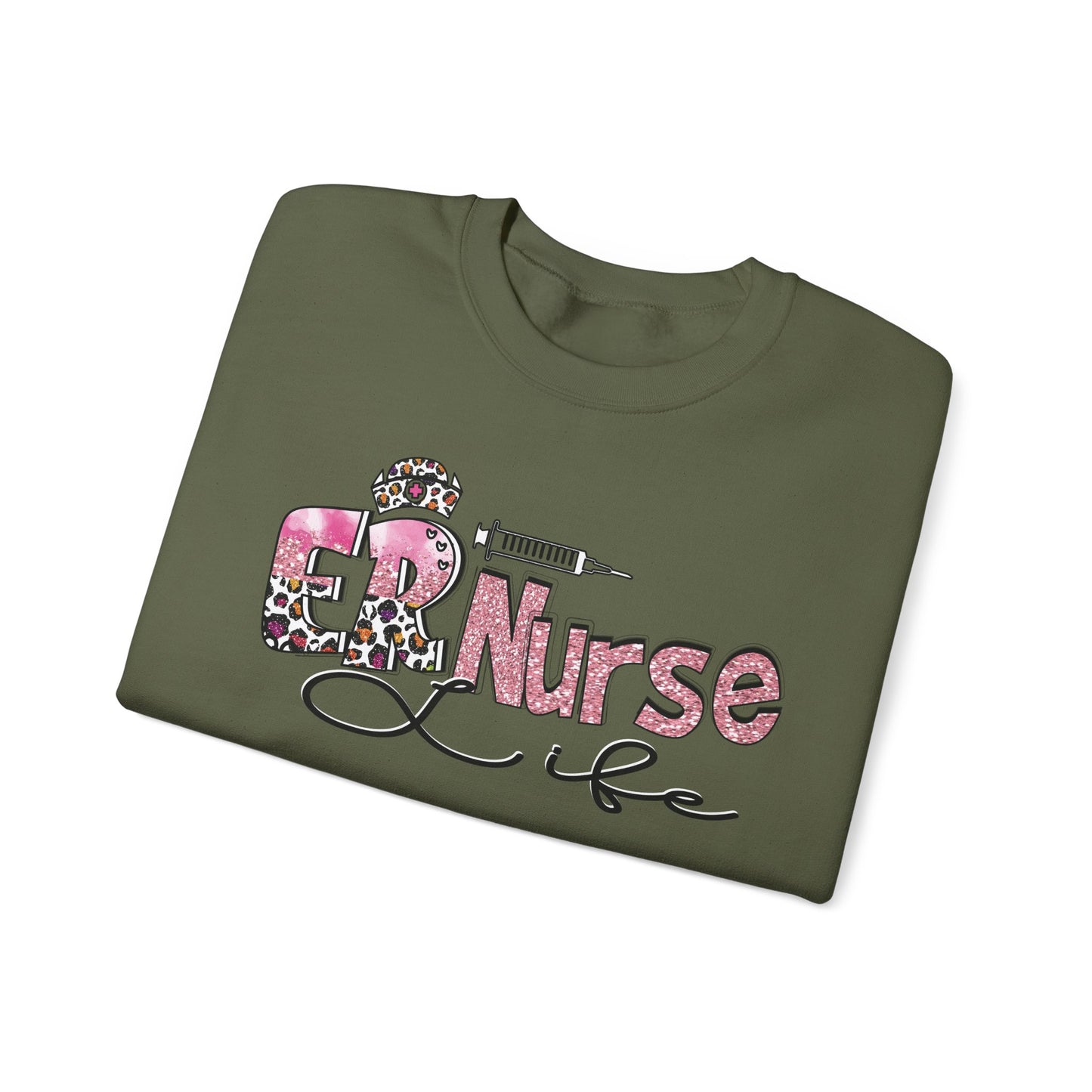 ER Nurse Life Sweatshirt