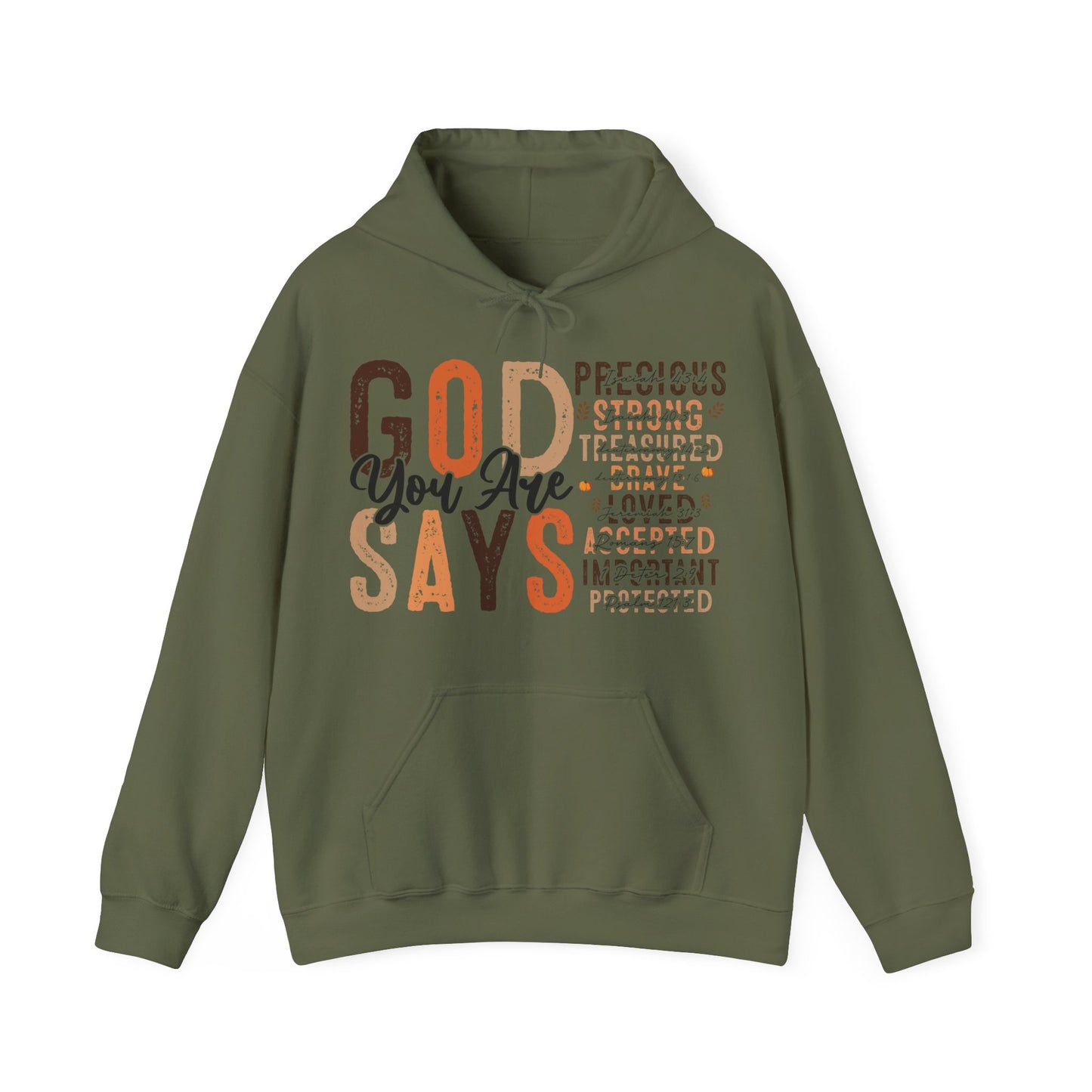 Religious Hoodie God Says You Are Hoodies