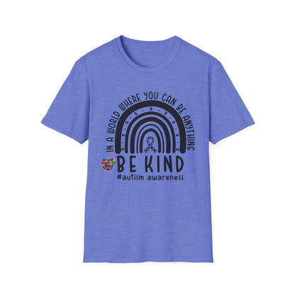 "In a World Where You Can Be Anything, Be Kind" | Autism Speaks Design Unisex Softstyle T-Shirt