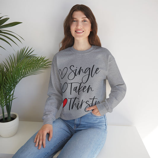 Thirsty Unisex Sweatshirt for Valentine's Day Party