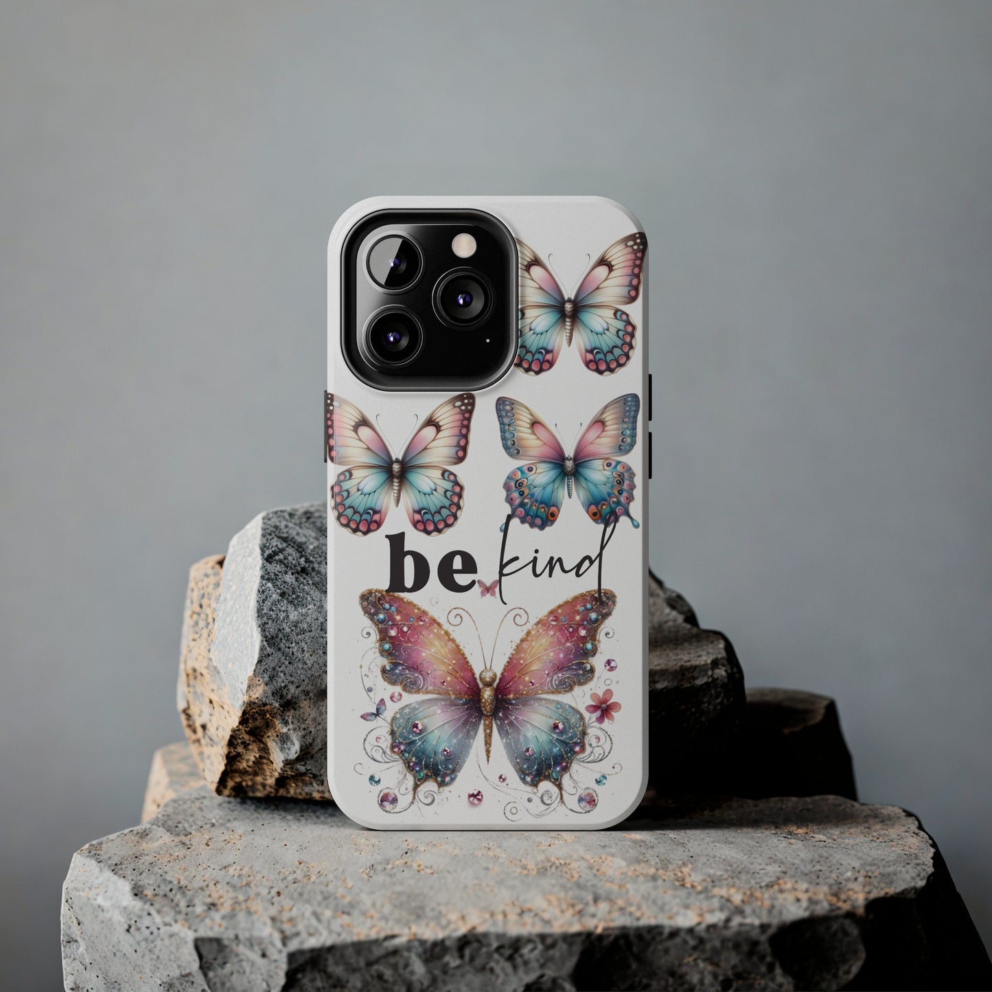 Butterfly Be Kind Tough Phone Cases