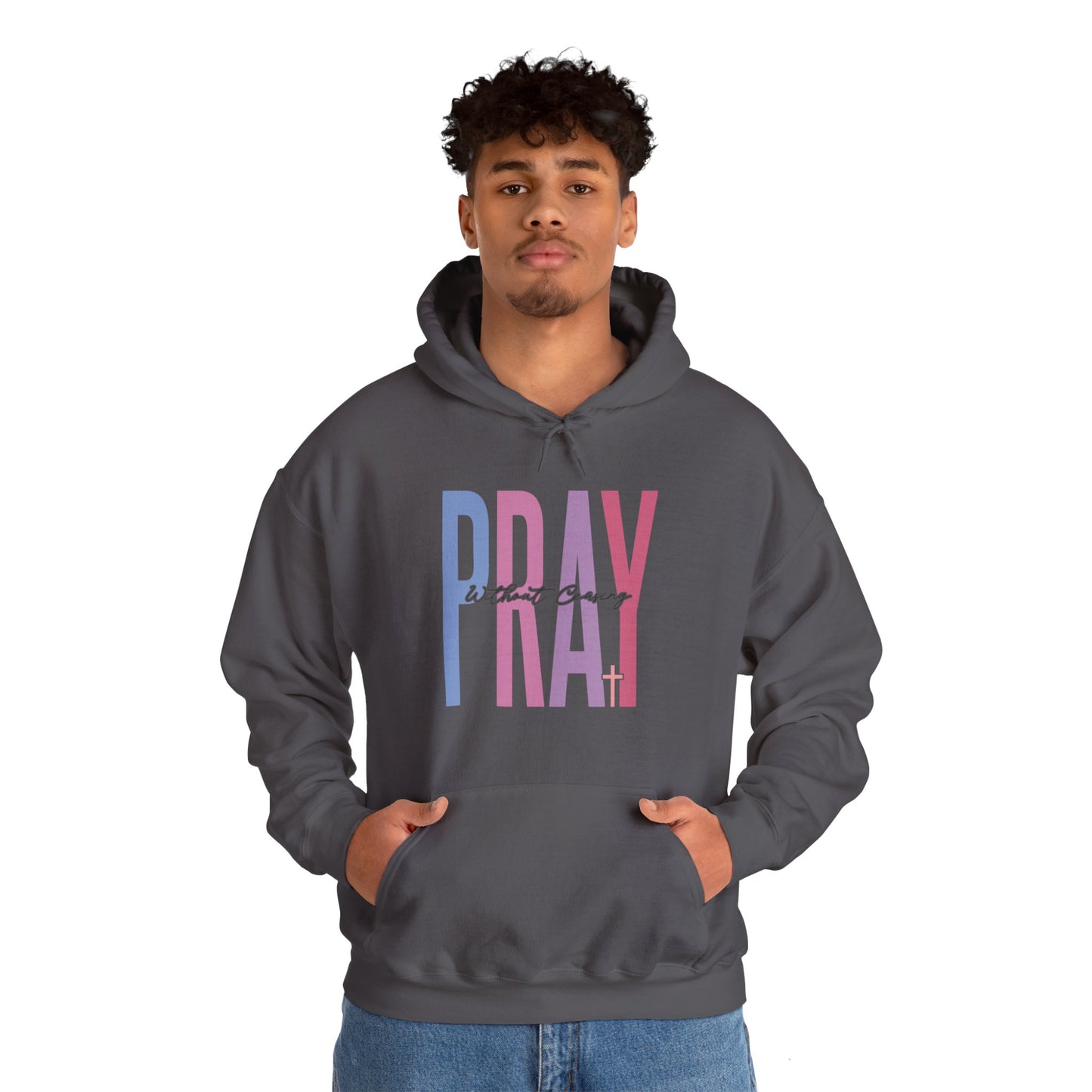 Pray without Ceasing Hoodie - Christian Prayer Sweatshirt