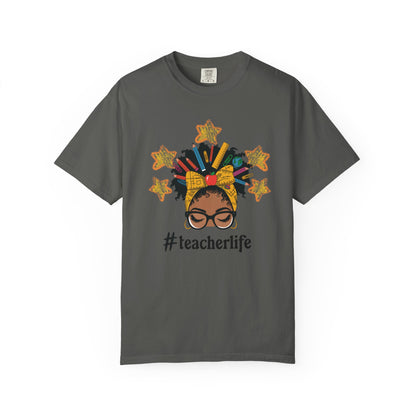 Teacher Life Unisex Garment-Dyed T-Shirt Gift for Educators