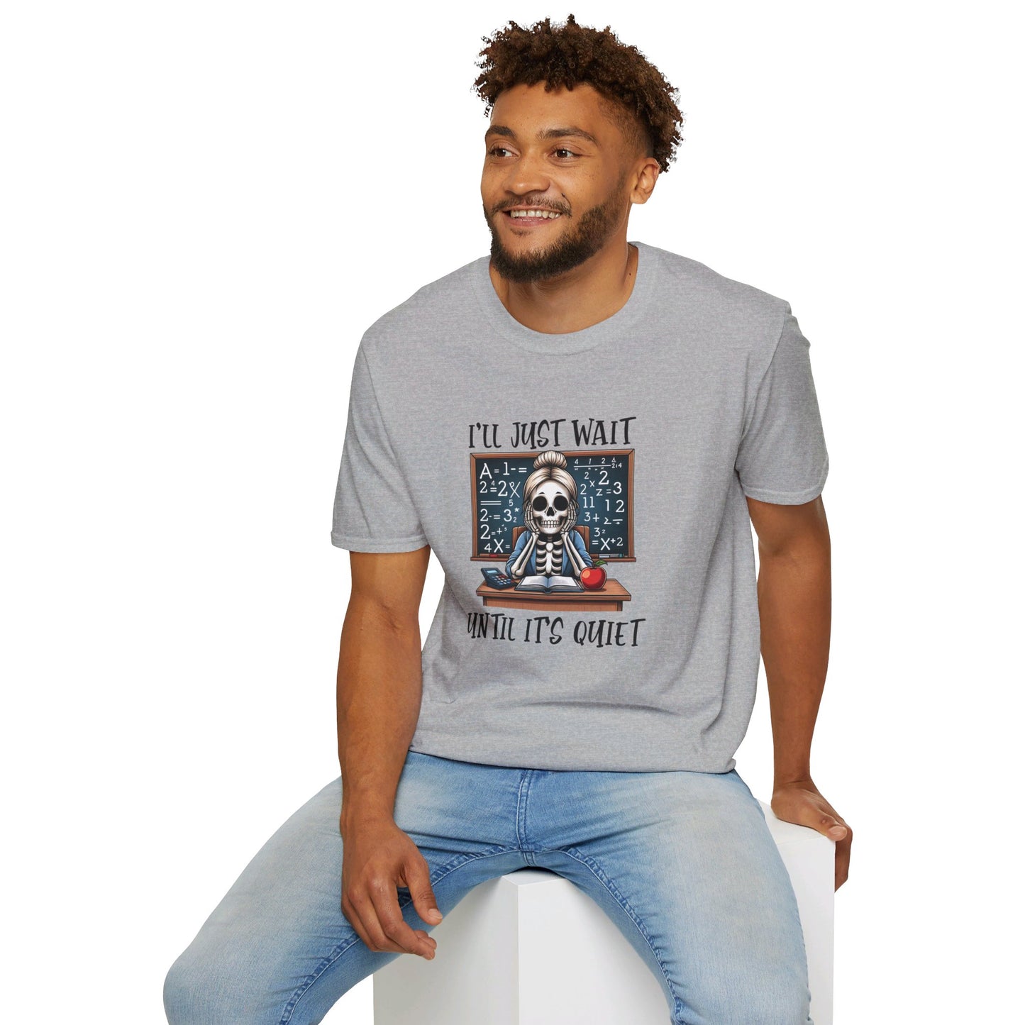 I'll Just Wait Until It's Quiet Softstyle T-Shirt