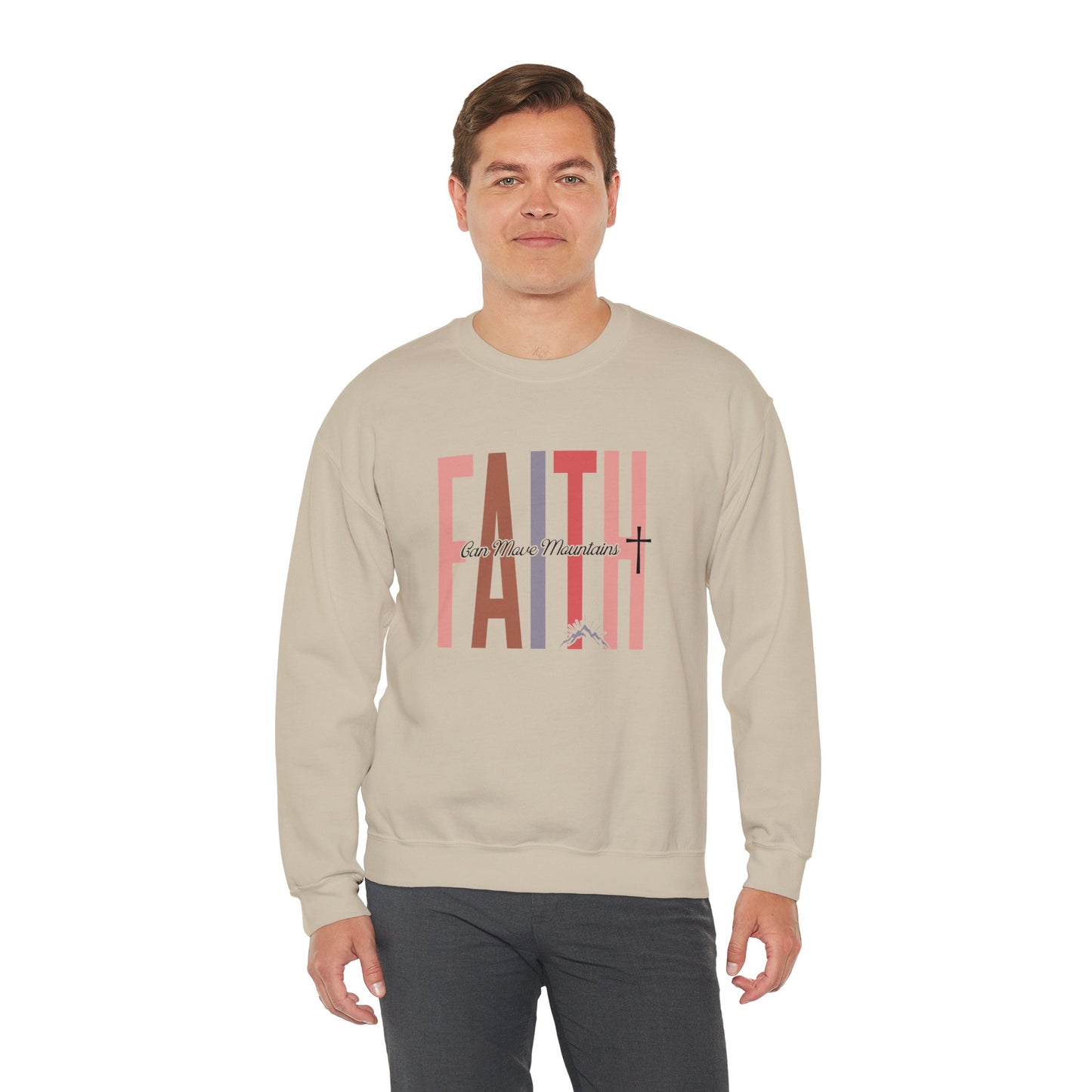 Faith Can Move Mountains Sweatshirt