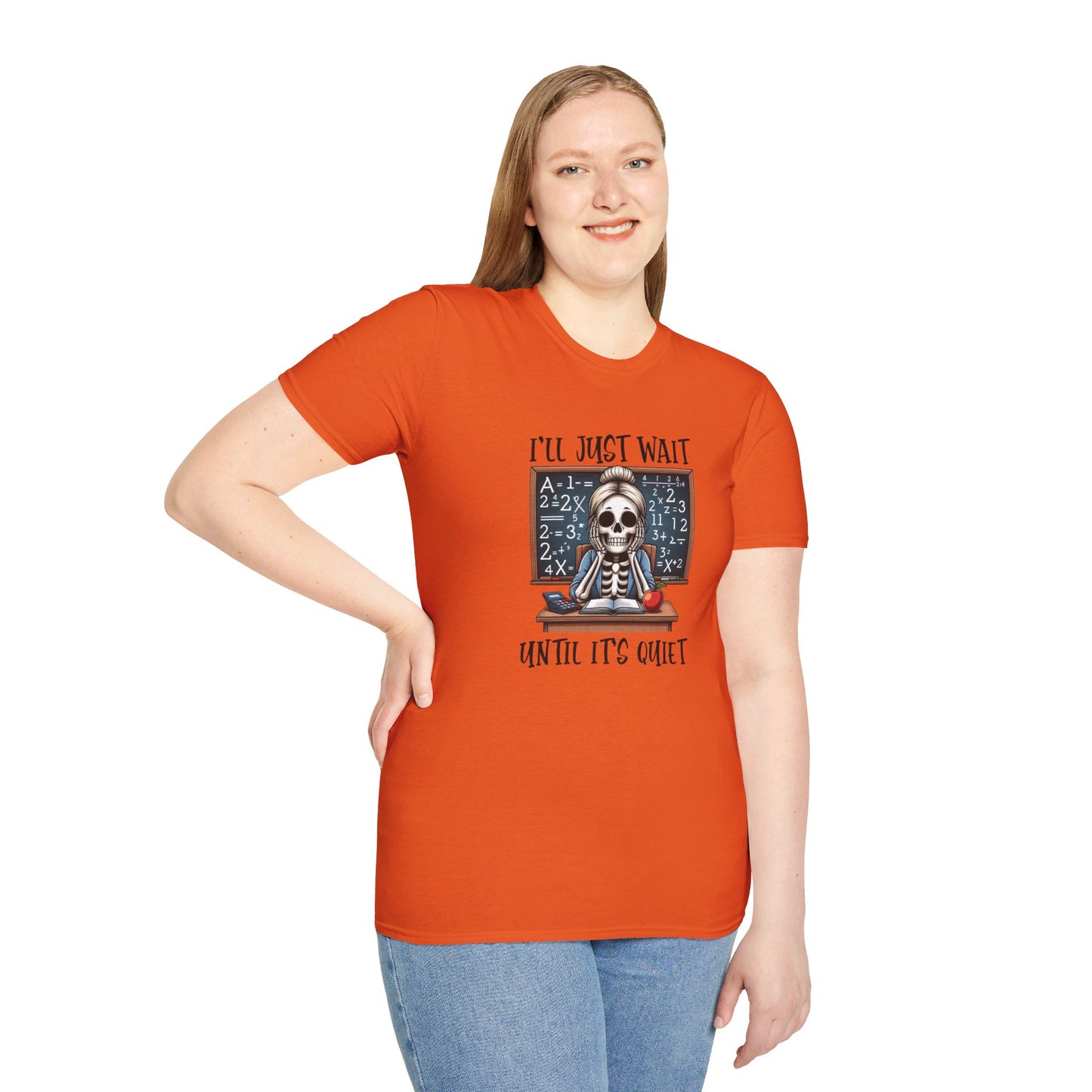 I'll Just Wait Until It's Quiet Softstyle T-Shirt