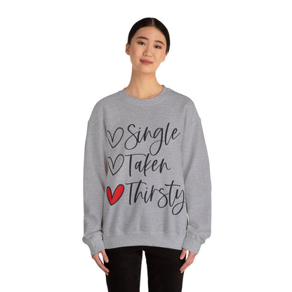 Thirsty Unisex Sweatshirt for Valentine's Day Party