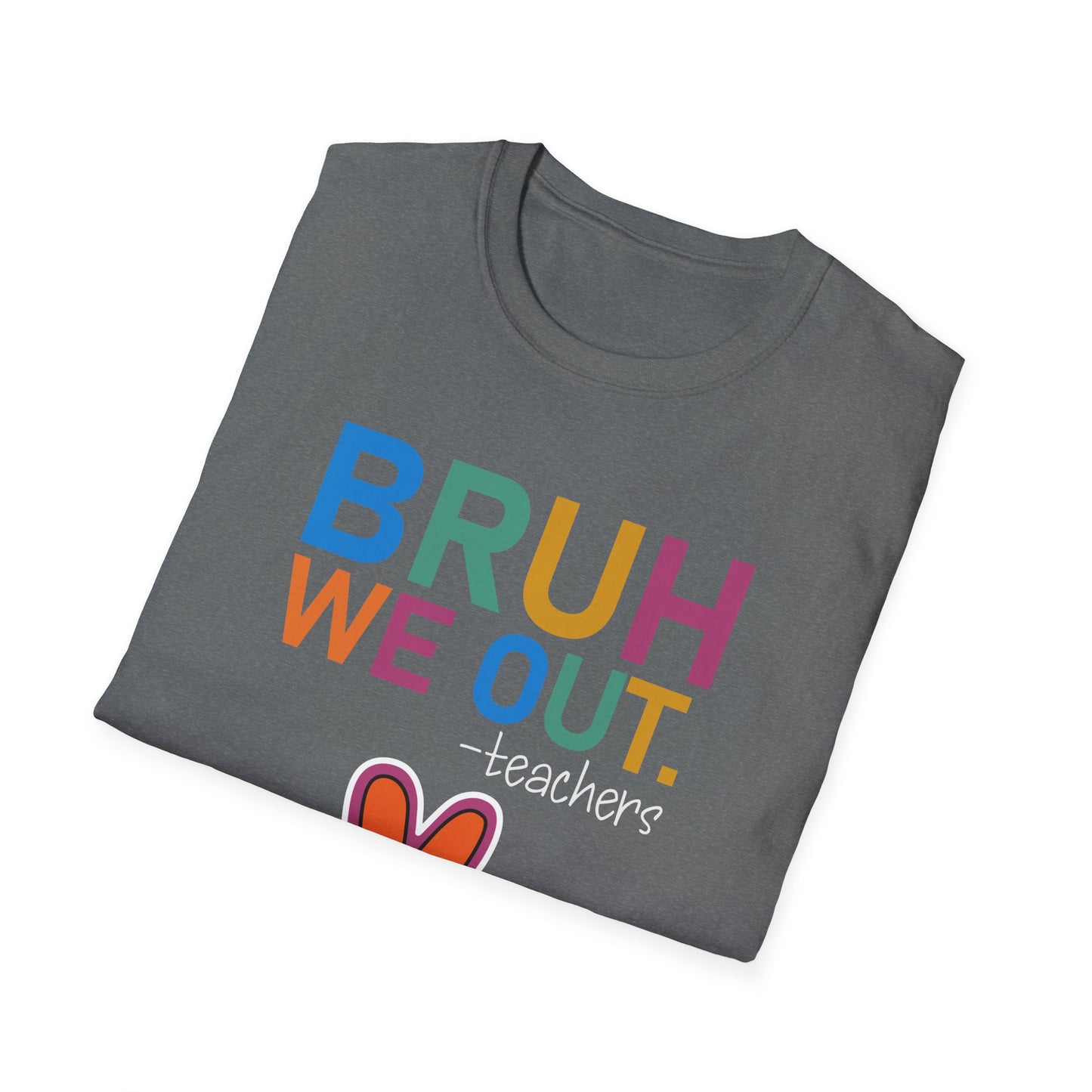 Bruh We Out! Unisex Softstyle T-Shirt