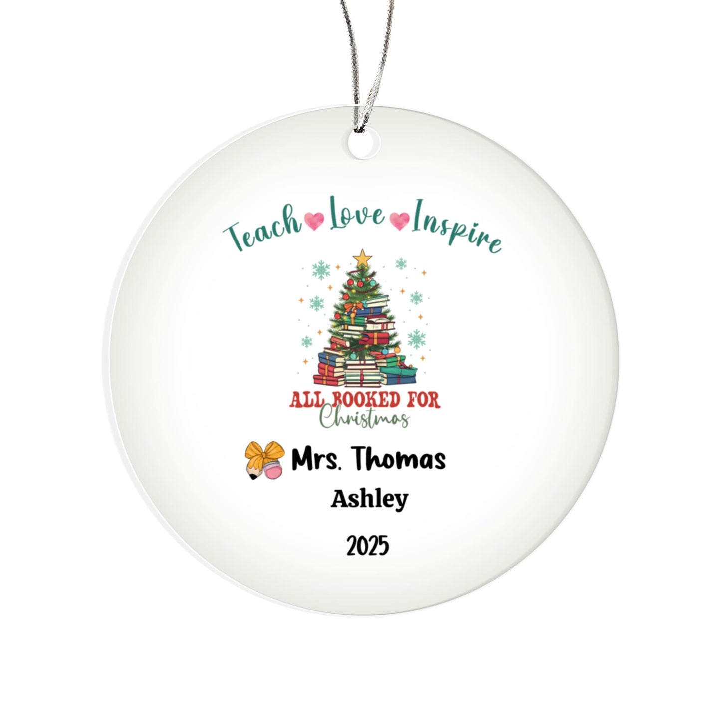 "Teach Love Inspire personalized acrylic Christmas ornament with book-tree design, teacher name customization, 2025 holiday gift"