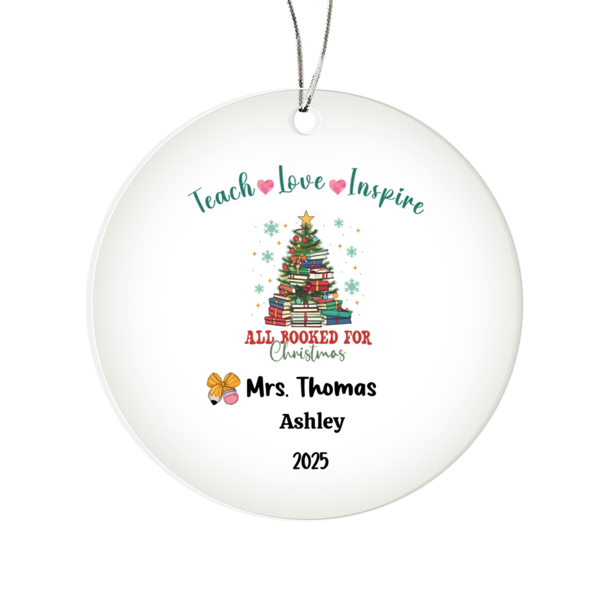 "Teach Love Inspire personalized acrylic Christmas ornament with book-tree design, teacher name customization, 2025 holiday gift"