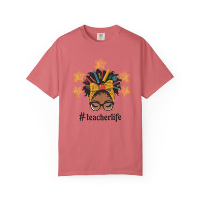 Teacher Life Unisex Garment-Dyed T-Shirt Gift for Educators